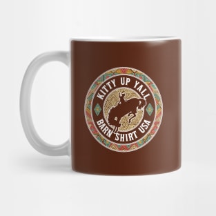 Kitty Up Yall - Navajo - Barn Shirt USA Mug